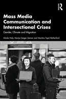 Mass Media Communication and Intersectional Crises
