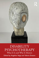Disability Psychotherapy : What It Is and Why It Matters-9781041086093