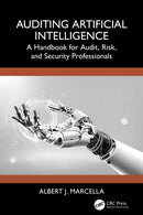 Auditing Artificial Intelligence : A Handbook for Audit, Risk, and Security Professionals-9781041086758
