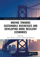 Moving Towards Sustainable Businesses and Developing More Resilient Economies