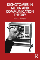 Dichotomies in Media and Communication Theory-9781041089483