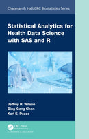 Statistical Analytics for Health Data Science with SAS and R, Two-Volume Set