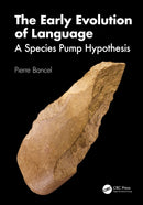 The Early Evolution of Language : A Species Pump Hypothesis-9781041091806