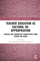 Teacher Education as Cultural Re-appropriation