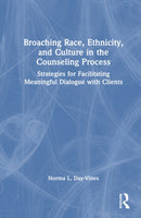 Broaching Race, Ethnicity, and Culture in the Counseling Process