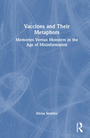 Vaccines and Their Metaphors