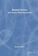 Beautiful Security : When Science Meets Cybersecurity-9781041095330