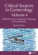 Critical Sources in Gynecology, Volume 4 : ASRM Practice Committee Opinions and Guidelines-9781041095712