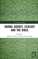 Animal Agency, Ecology and the Bible