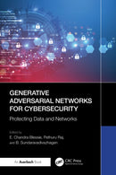 Generative Adversarial Networks for Cybersecurity: : Protecting Data and Networks-9781041098010