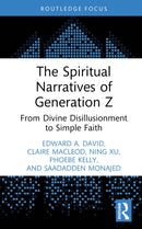 The Spiritual Narratives of Generation Z : From Divine Disillusionment to Simple Faith-9781041098294