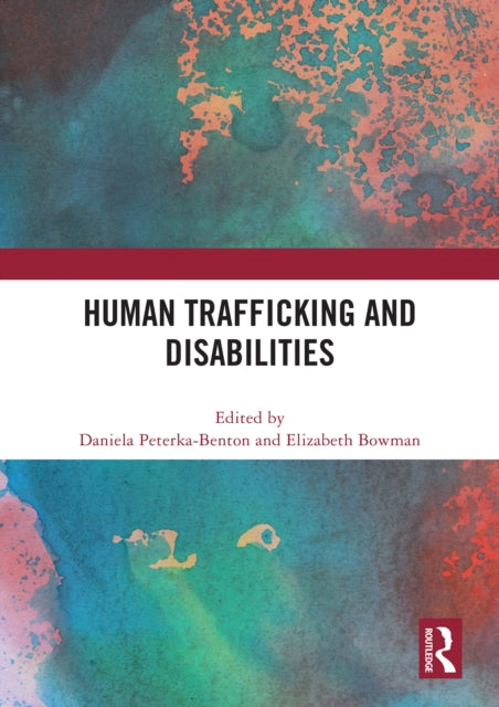 Human Trafficking and Disabilities