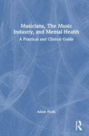 Musicians, The Music Industry, and Mental Health