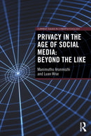 Privacy in the Age of Social Media: Beyond the Like