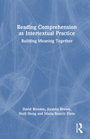 Reading Comprehension as Intertextual Practice