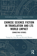 Chinese Science Fiction in Translation and Its World Impact : Connecting Futures-9781041106265