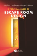A Practical Guide to Escape Room Design
