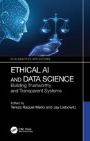 Ethical AI and Data Science : Building Trustworthy and Transparent Systems-9781041110064