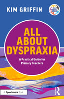 All About Dyspraxia: A Practical Guide for Primary Teachers-9781041112167