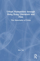 Urban Humanities through Hong Kong Literature and Film