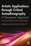 Artistic Applications through Critical Autoethnography