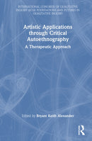 Artistic Applications through Critical Autoethnography