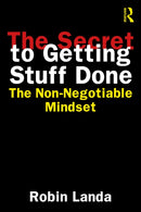 The Secret to Getting Stuff Done