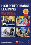 High Performance Learning: How to Become a World-Class School : 10th Anniversary Edition-9781041114727