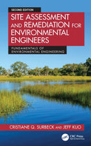Site Assessment and Remediation for Environmental Engineers