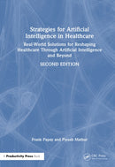 Strategies for Artificial Intelligence in Healthcare