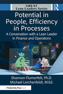 Potential in People, Efficiency in Processes : A Conversation with a Lean Leader in Finance and Operations-9781041118060