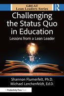 Challenging the Status Quo in Education : Lessons from a Lean Leader-9781041118114