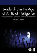 Leadership in the Age of Artificial Intelligence
