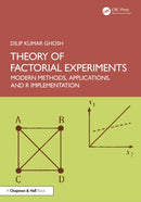 Theory of Factorial Experiments : Modern Methods, Applications, and R Implementation-9781041121206