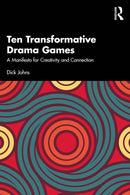 Ten Transformative Drama Games