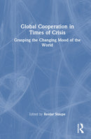 Global Cooperation in Times of Crisis
