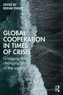 Global Cooperation in Times of Crisis