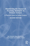 Maximising the Impact of Teaching Assistants in Primary Schools : A Practical Guide for School Leaders-9781041123330