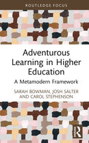 Adventurous Learning in Higher Education