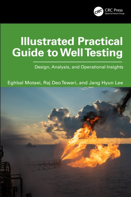 Illustrated Practical Guide to Well Testing