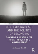 Contemporary Art and the Politics of Belonging