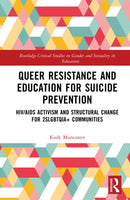 Queer Resistance and Education for Suicide Prevention