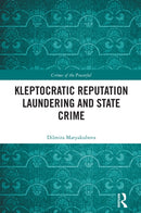 Kleptocratic Reputation Laundering and State Crime
