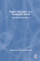 Higher Education in a Postdigital World