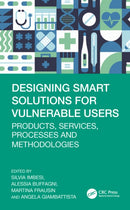 Designing Smart Solutions for Vulnerable Users