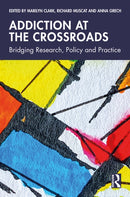 Addiction at the Crossroads