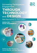 Increasing Participatory Engagement through Technology and Design