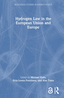 Hydrogen Law in the European Union and Europe