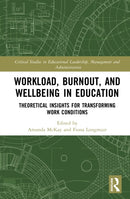 Workload, Burnout, and Wellbeing in Education
