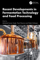 Recent Developments in Fermentation Technology and Food Processing